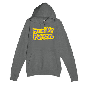 Found My Person — heartfelt graphite heather unisex hoodie