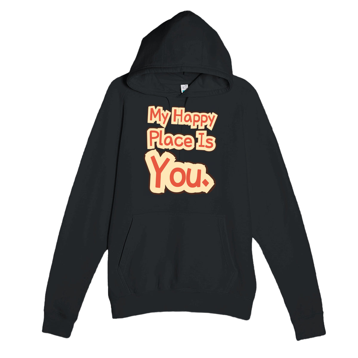 My Happy Place Is You — heartfelt black unisex hoodie