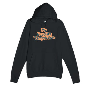My Favorite Temptation — funny black unisex hoodie