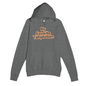 My Favorite Temptation — funny graphite heather unisex hoodie