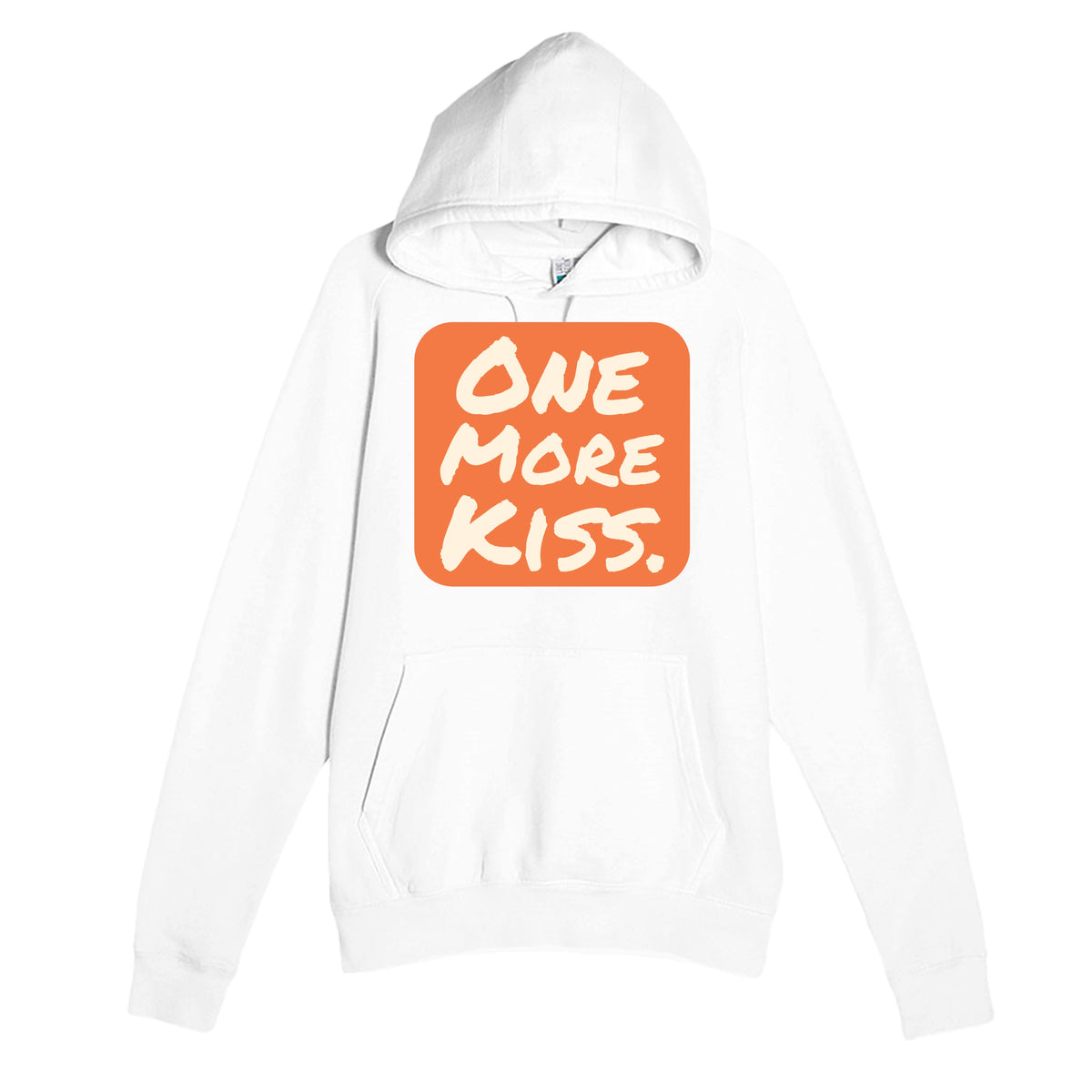 One More Kiss — funny white unisex hoodie