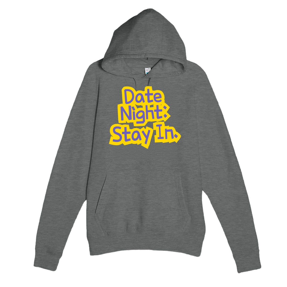 Date Night: Stay In — funny graphite heather unisex hoodie