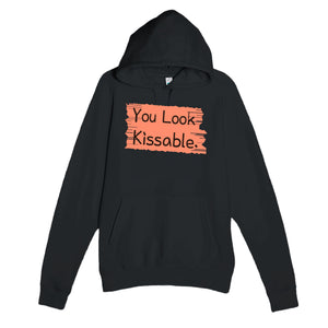 You Look Kissable — funny black unisex hoodie