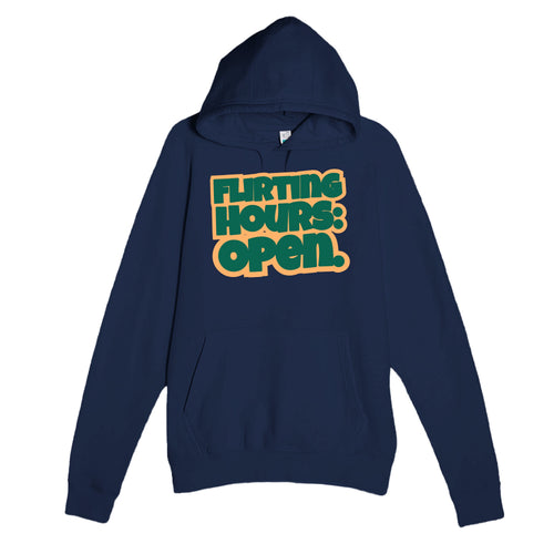 Flirting Hours: Open — funny navy unisex hoodie