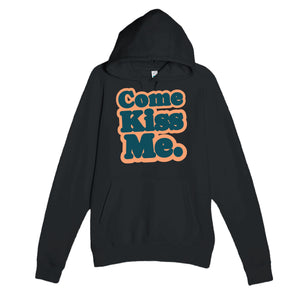 Come Kiss Me — cute black unisex hoodie