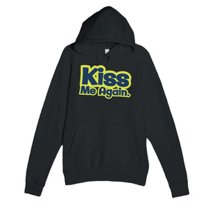 Kiss Me Again — cute black unisex hoodie