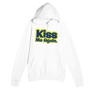 Kiss Me Again — cute white unisex hoodie
