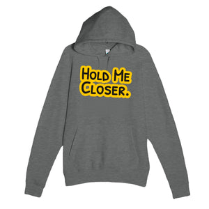 Hold Me Closer — cute graphite heather unisex hoodie