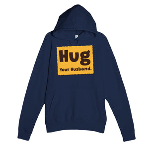 Hug Your Husband — cute navy unisex hoodie