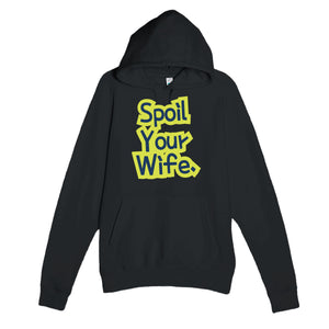 Spoil Your Wife — cute black unisex hoodie
