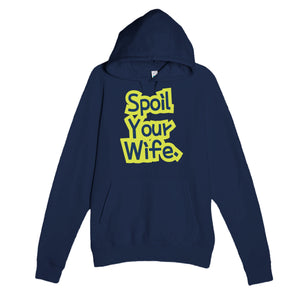 Spoil Your Wife — cute navy unisex hoodie