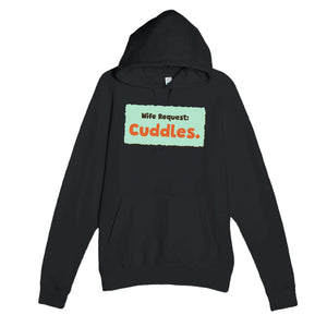 Wife Request: Cuddles — cute black unisex hoodie