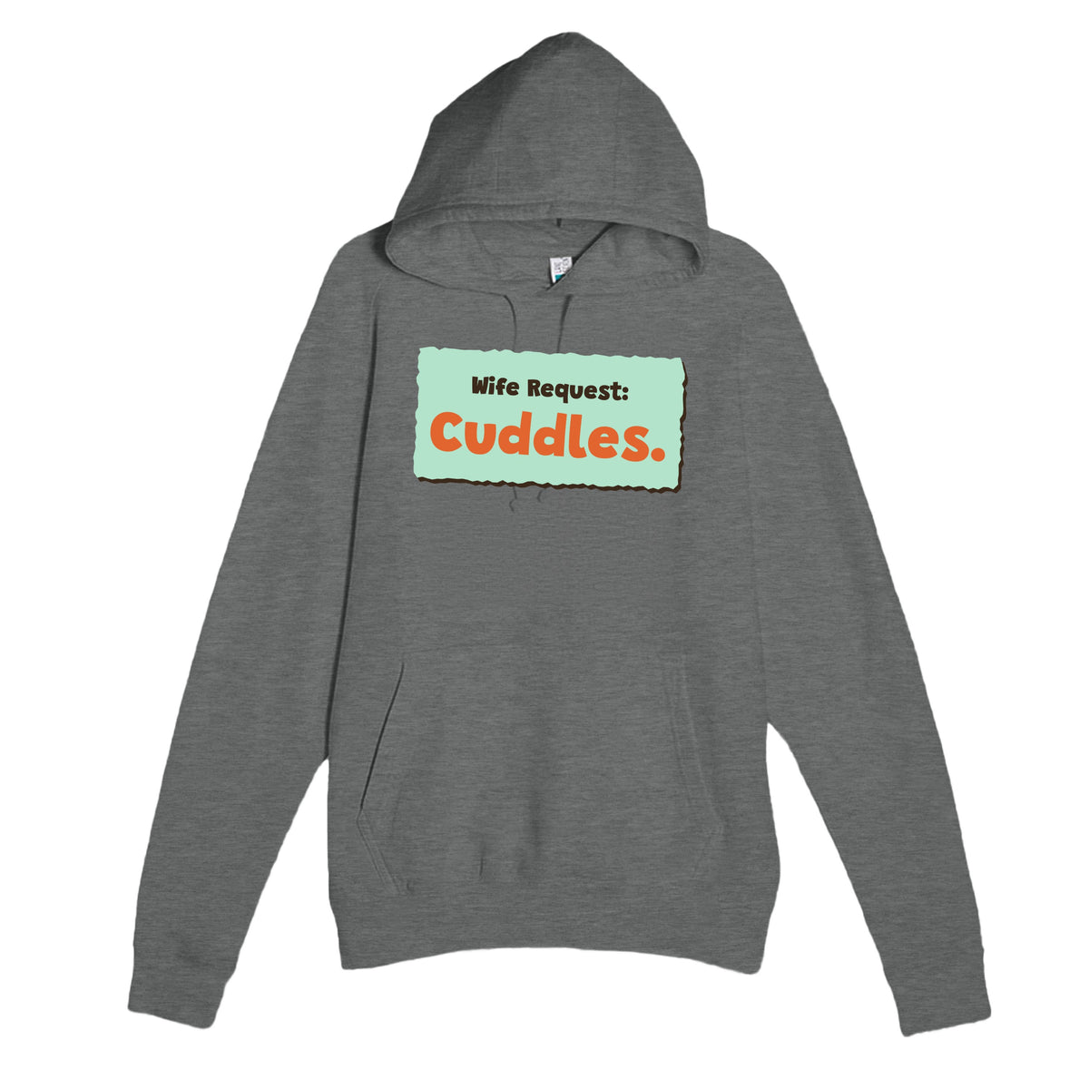 Wife Request: Cuddles — cute graphite heather unisex hoodie