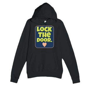 Lock The Door. ♥ — funny black unisex hoodie