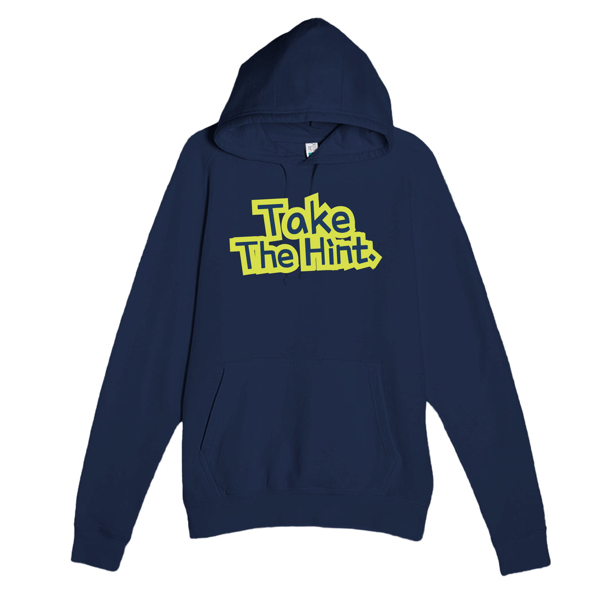 Take The Hint — funny navy unisex hoodie