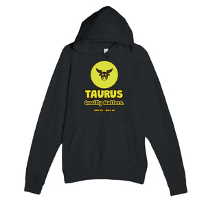 Taurus • Quality Matters — cute black unisex hoodie