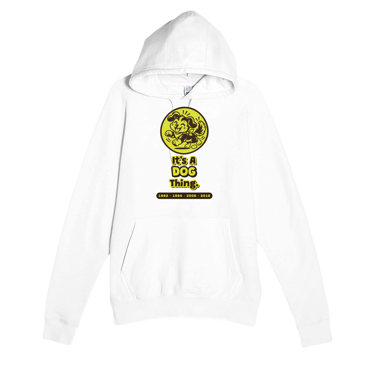 It’s A Dog Thing — cute white unisex hoodie