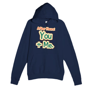 After Hours: You + Me — funny navy unisex hoodie