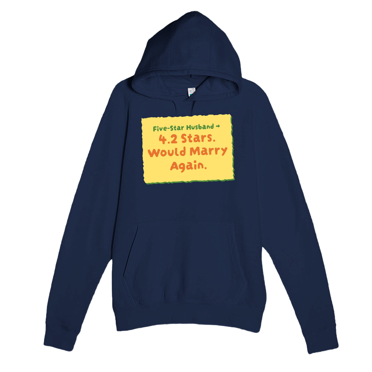 Five-star Husband → 4.2 Stars. Would Marry Again — funny navy unisex hoodie