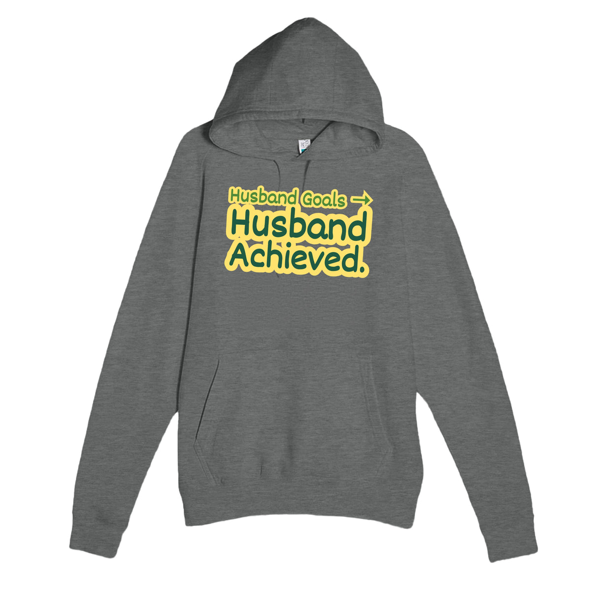 Husband Goals → Husband Achieved — funny graphite heather unisex hoodie