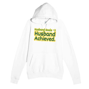Husband Goals → Husband Achieved — funny white unisex hoodie