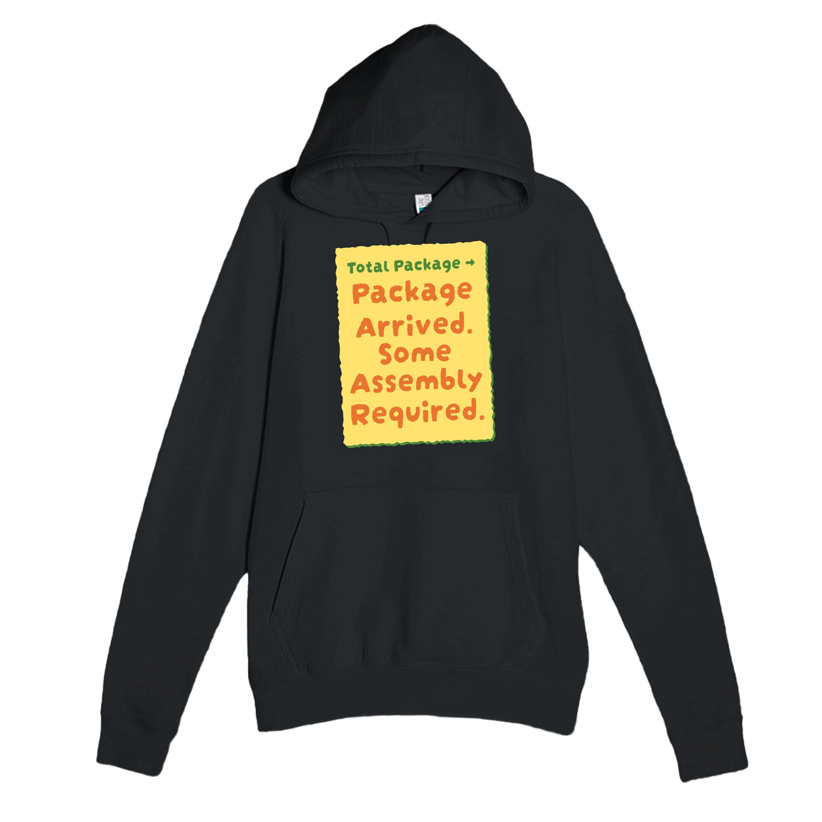 Total Package → Package Arrived. Some Assembly Required — funny black unisex hoodie