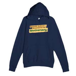 Romantic Husband → Remembered Our Anniversary — funny navy unisex hoodie