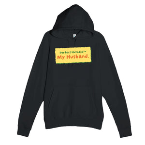 Perfect Husband → My Husband — funny black unisex hoodie