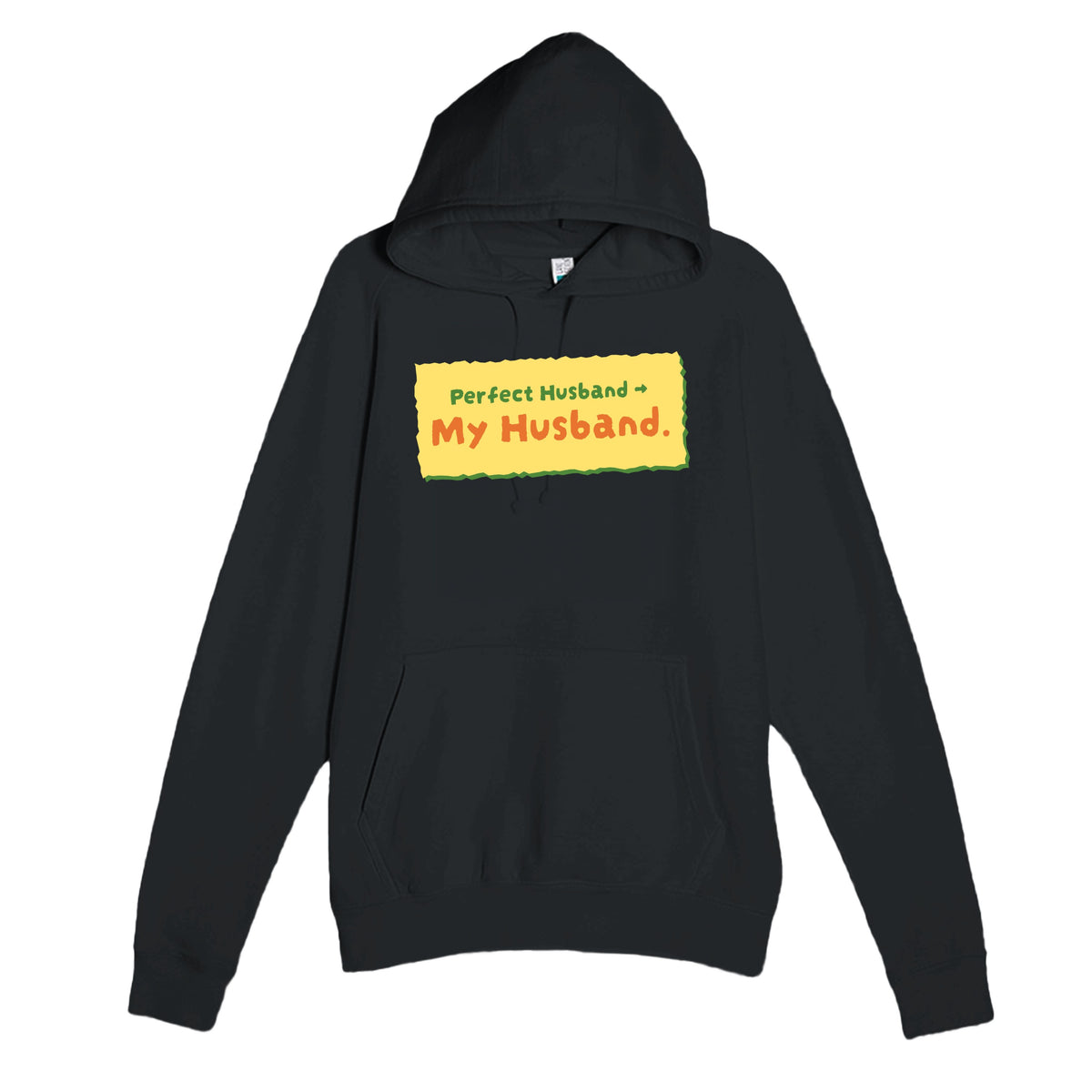 Perfect Husband → My Husband — funny black unisex hoodie