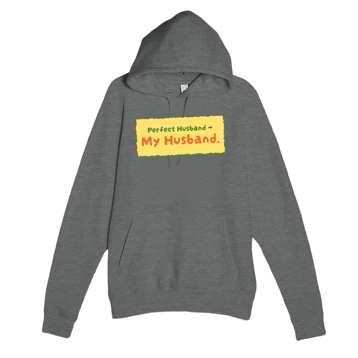Perfect Husband → My Husband — funny graphite heather unisex hoodie