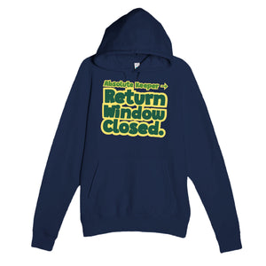 Absolute Keeper → Return Window Closed — funny navy unisex hoodie