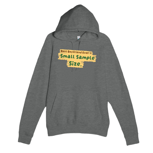 Best Boyfriend Ever → Small Sample Size — funny graphite heather unisex hoodie
