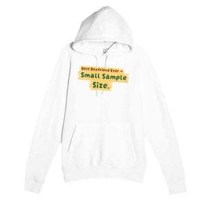 Best Boyfriend Ever → Small Sample Size — funny white unisex hoodie
