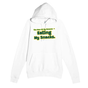 The Man Of My Dreams → The Man Eating My Snacks — funny white unisex hoodie