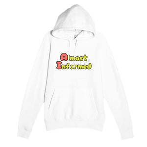 Almost Informed — funny white unisex hoodie