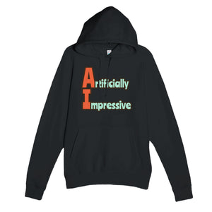 Artificially Impressive — funny black unisex hoodie