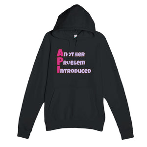 Another Problem Introduced — funny black unisex hoodie