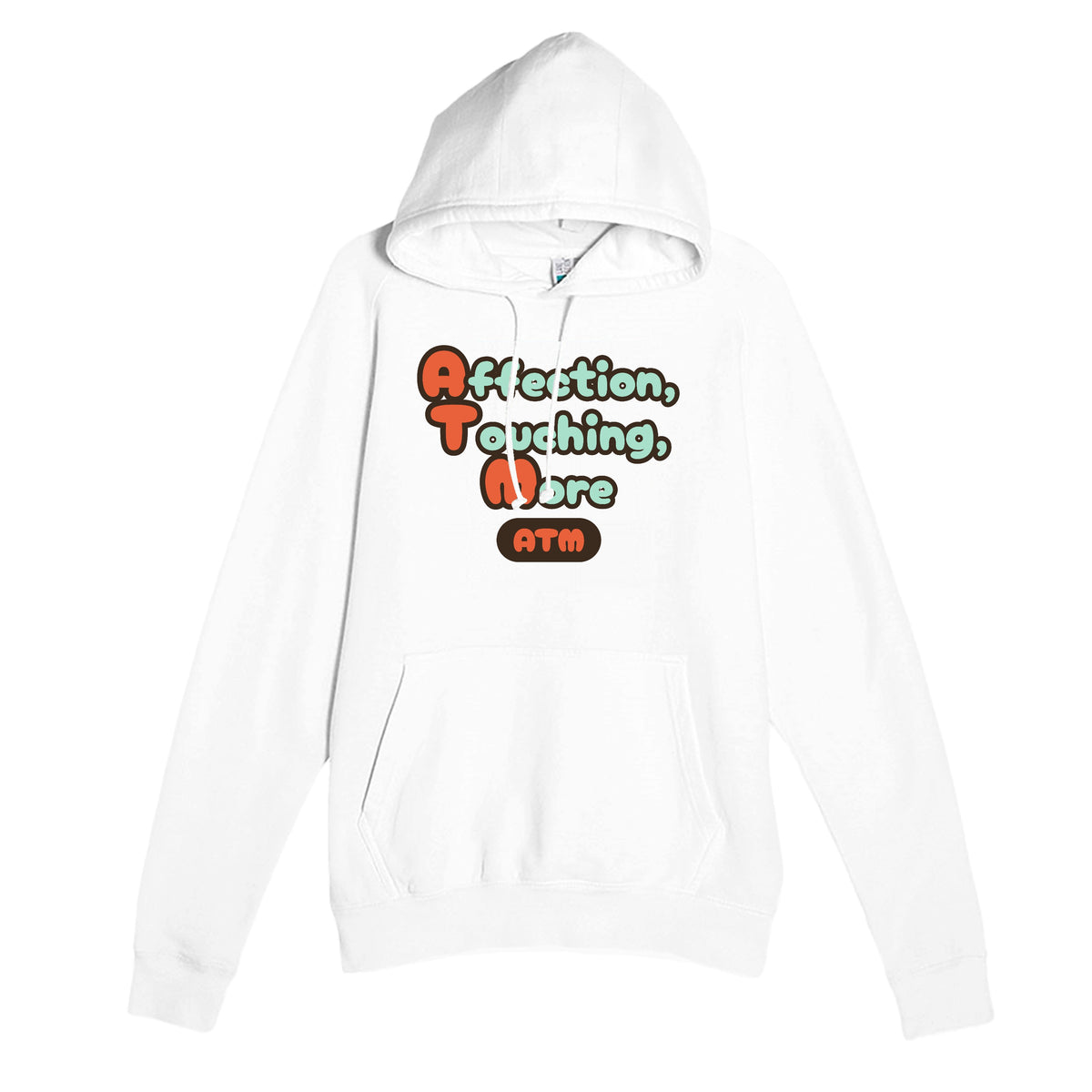 Affection, Touching, More — funny white unisex hoodie