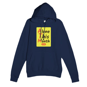 Alone This Month — funny navy unisex hoodie