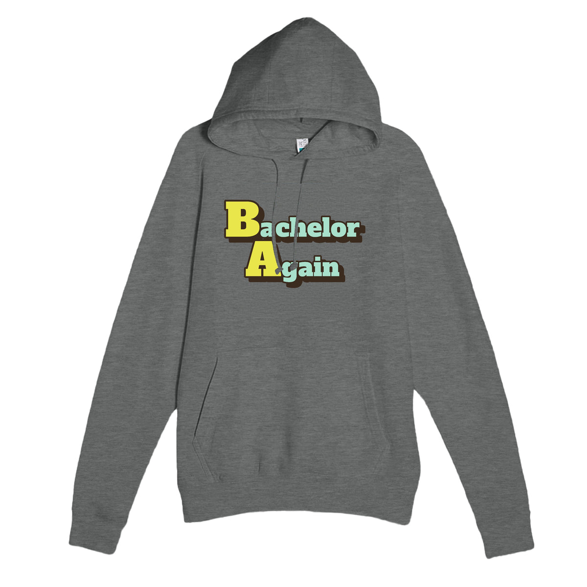Bachelor Again — funny graphite heather unisex hoodie