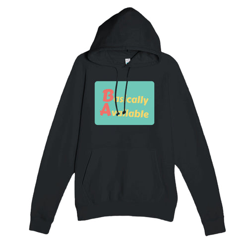Basically Available — funny black unisex hoodie