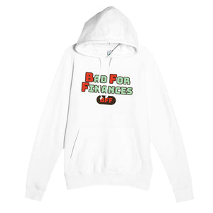 Bad for Finances — funny white unisex hoodie