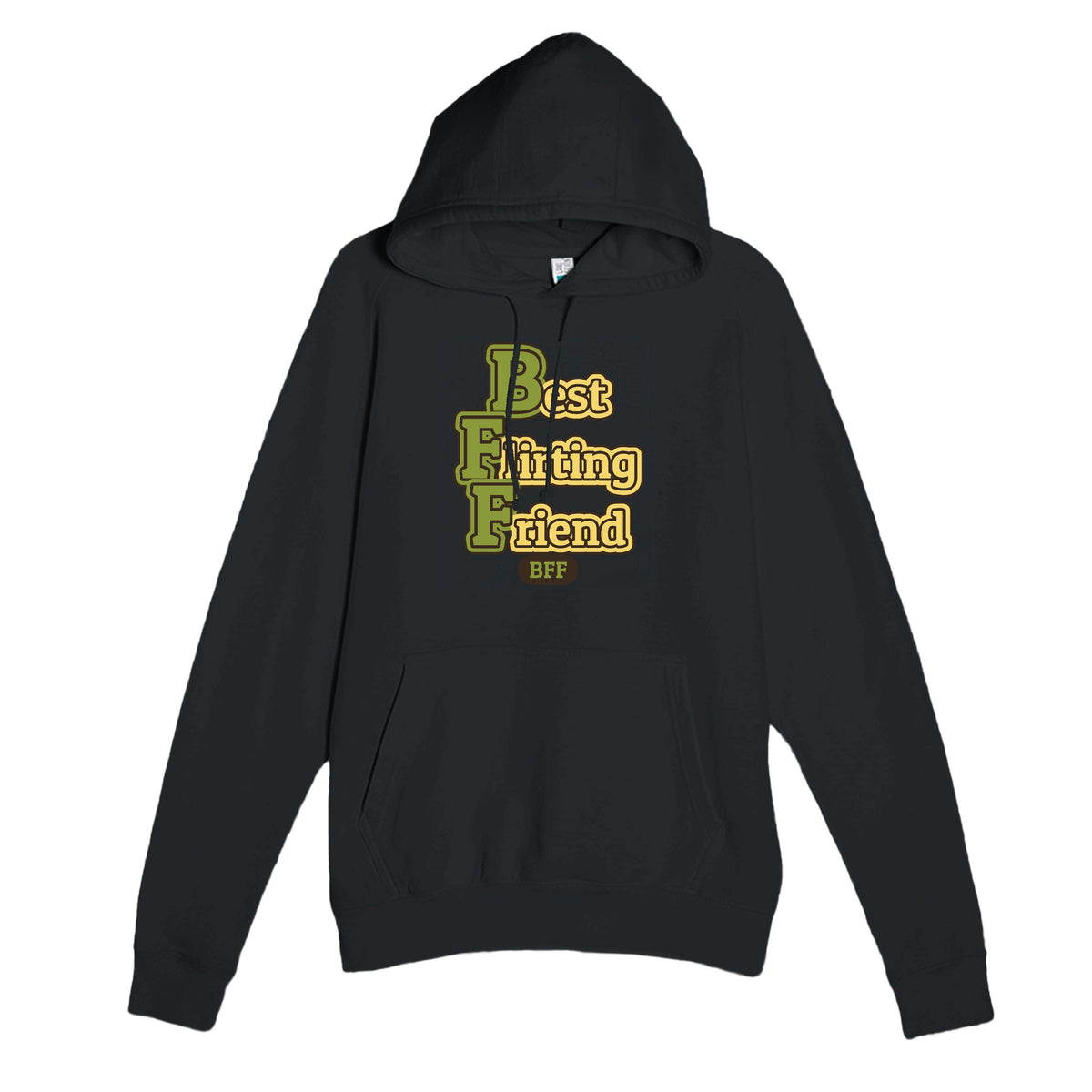 Best Flirting Friend — funny black unisex hoodie