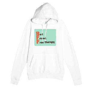 Best Friend, Free Therapy — funny white unisex hoodie