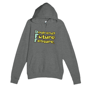 Boyfriend? Future Feature. — funny graphite heather unisex hoodie