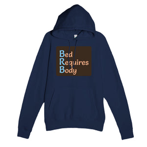 Bed Requires Body — funny navy unisex hoodie