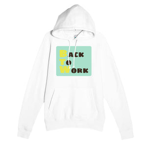 Back to Work — funny white unisex hoodie