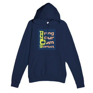 Bring Your Own Blanket — funny navy unisex hoodie