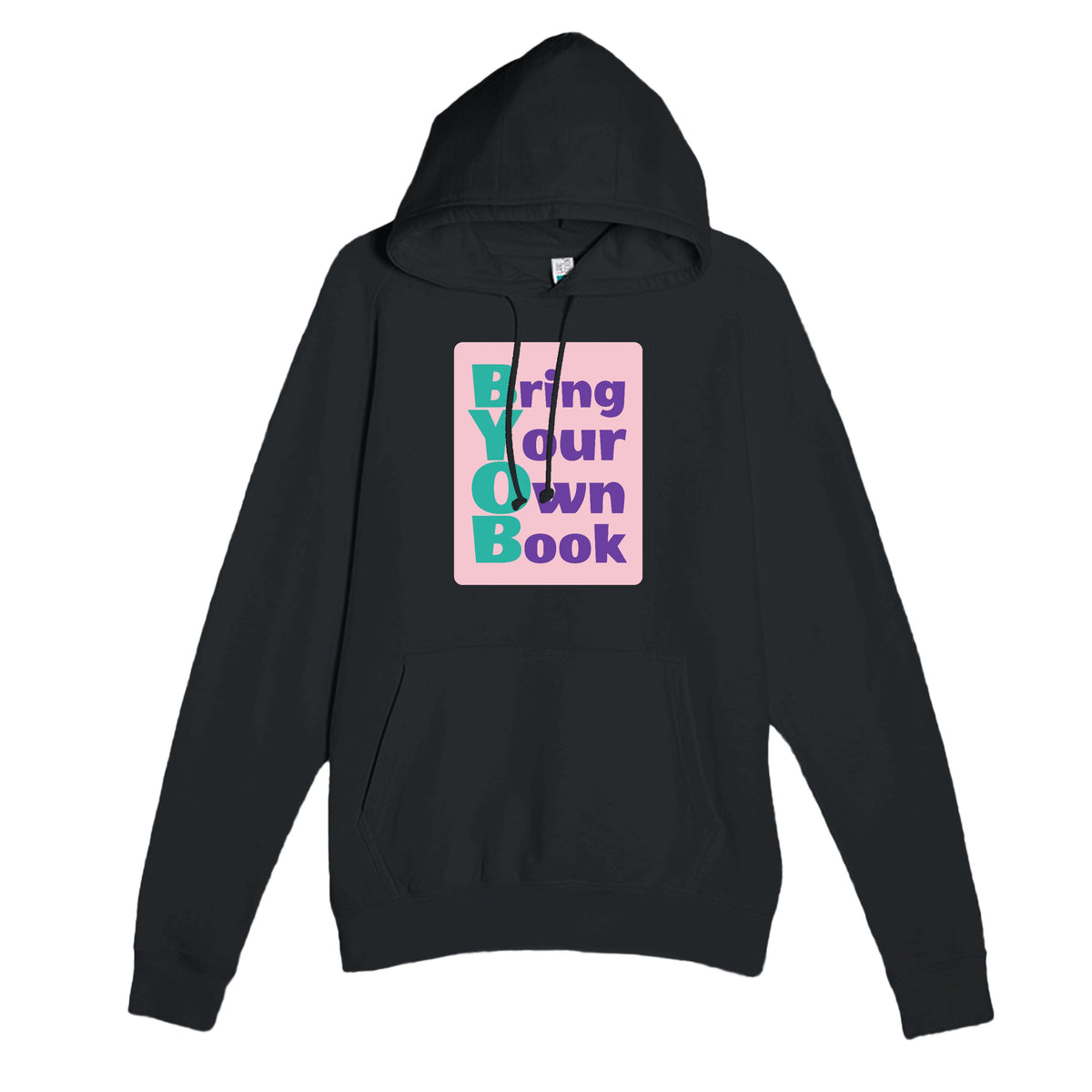 Bring Your Own Book — funny black unisex hoodie