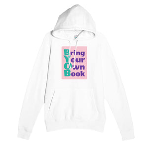 Bring Your Own Book — funny white unisex hoodie